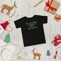 Image 1 of I'm a Toddler Short Sleeve Tee