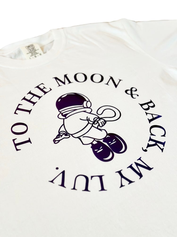 Image of To the Moon & Back, My Luv White Short Sleeve Shirt.