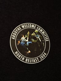 Image 2 of Ardoyne Welcome Committee T-Shirt.