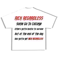 Image 2 of Rich Regardless Tee (White)