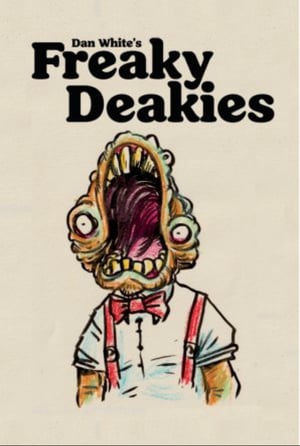 FREAKY DEAKIES