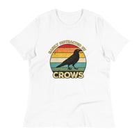 Image 3 of Women's Relaxed T-Shirt, Easily Distracted By Crows Tee