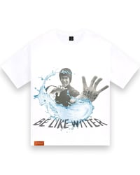 Image 1 of Be Like Water 2.0 Tee 
