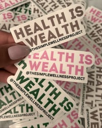 Image 4 of Health is Wealth Stickers (3-Pack)