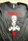 Forgive me long sleeve 