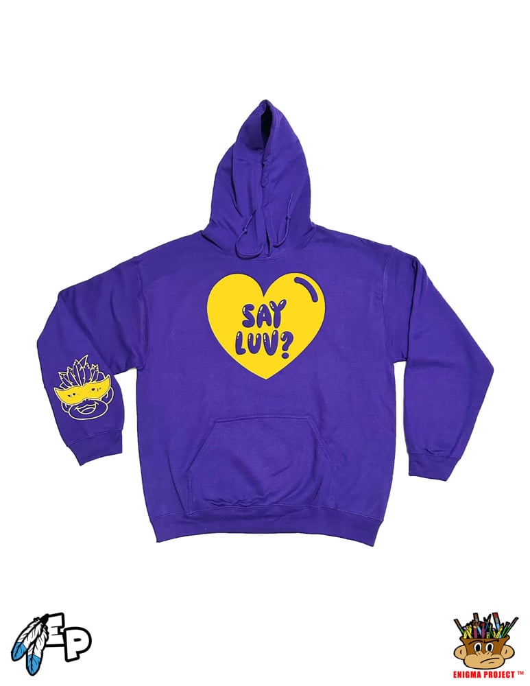 Image of Say Luv? Mardi Gras Hoodie.