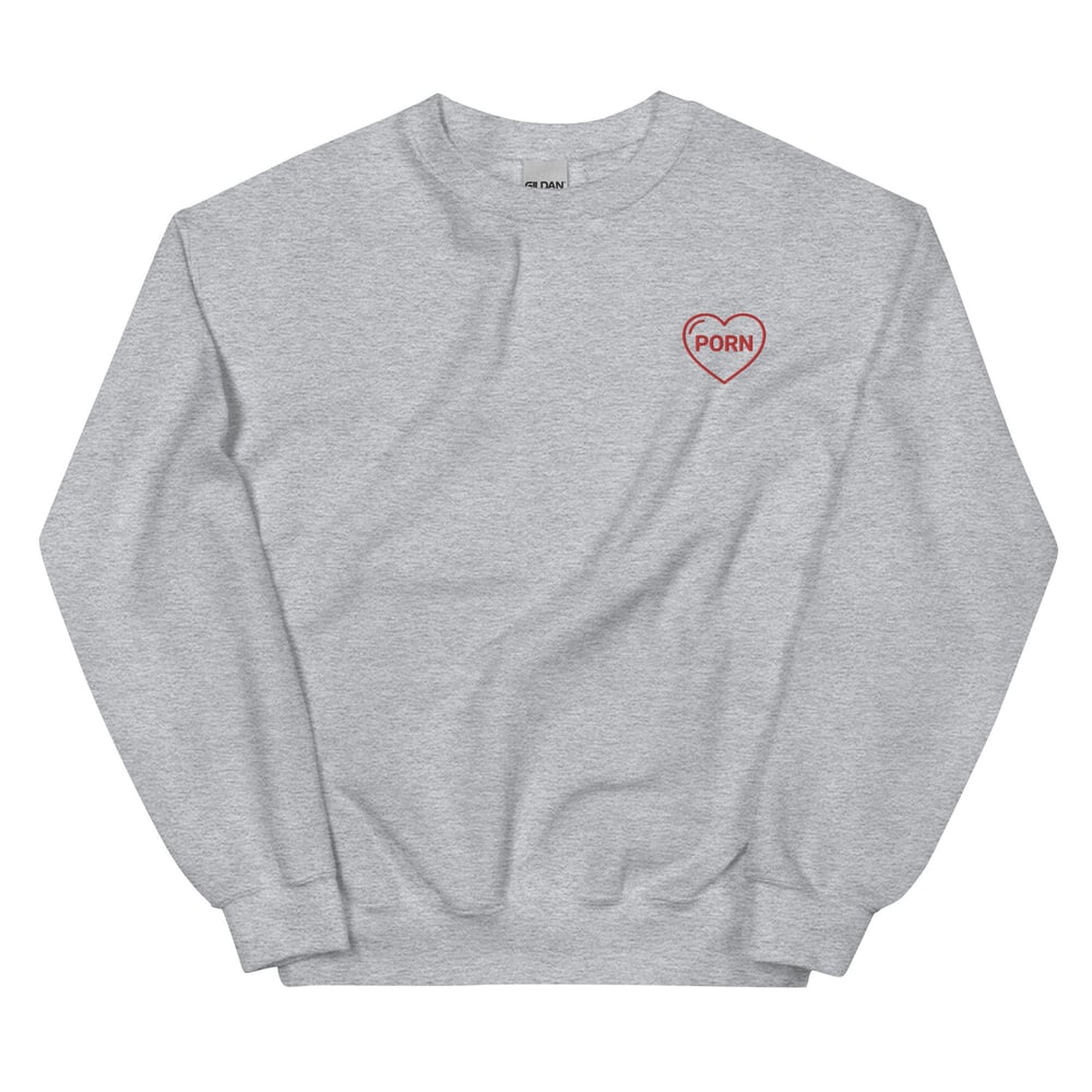 Heart Porn Embroidered Sweatshirt