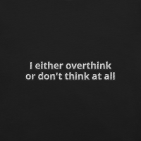 Image 2 of I either overthink or don't think at all embroidery Unisex t-shirt
