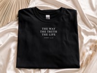 Image 1 of The Way The Truth The Life Tshirt 