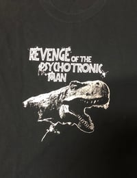 Image 1 of Revenge Of The Psycotronic Man T-shirt