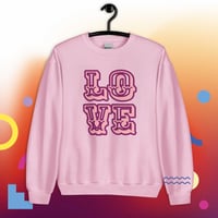 Image 1 of L-O-V-E Unisex Sweatshirt