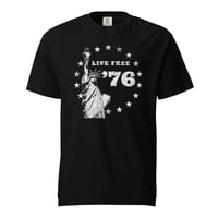 Image 5 of Live Free 76 Liberty Distressed Unisex garment-dyed heavyweight t-shirt
