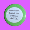 Sensory Awareness Pin back 6