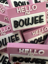 HELLO IM BOUJEE