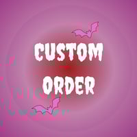 Custom Order For lil_nightmare01 