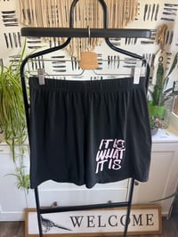 Image 1 of it’s is what it is shorts 