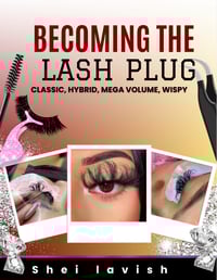 BECOMING THE LASH PLUG