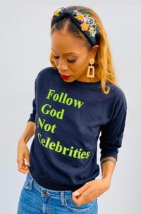 Image 1 of Follow God Not Celebs