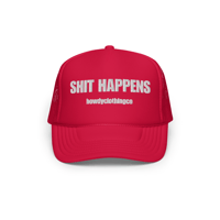 Image 1 of Shit Happens Foam trucker hat