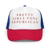 Image 1 of Pretty Girls Vote Republican Red White Blue Foam trucker hat PatriotsCo