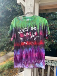 Image 1 of SMALL Let's Go Girls Tie Dye Shirt H32