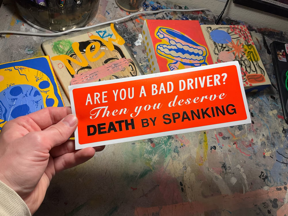 Image of Bad driver PSA bumper sticker