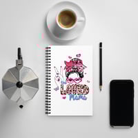 Image 2 of Spiral notebook ( One Loved Mama )