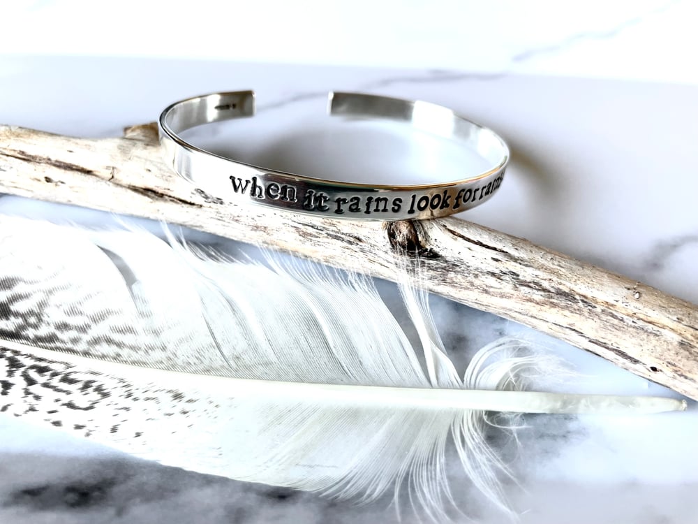 Handmade Sterling Silver - 'when it rains look for rainbows' Cuff Bracelet 925