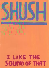 Shush