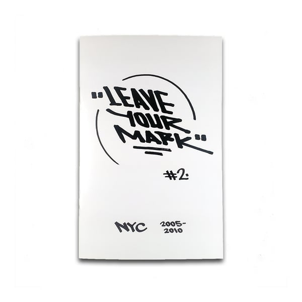 Image of "Leave Your Mark" zine #2 by ALONE