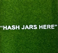 Image 1 of TERP TURF  “HASH JARS HERE” 