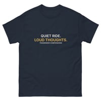 Image 3 of Quiet Ride. Loud Thoughts. — Unisex Classic Tee