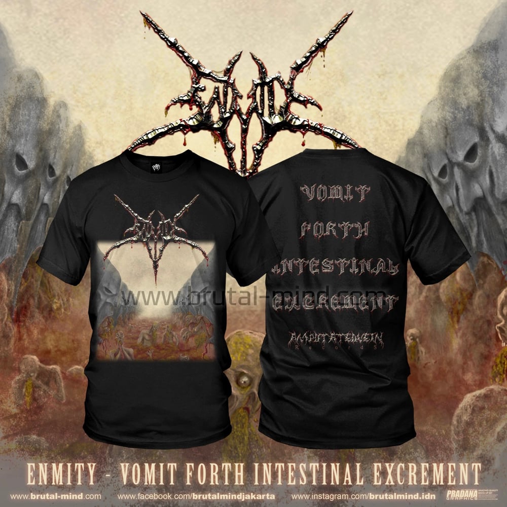 Enmity - Vomit Forth Intestinal Excrement