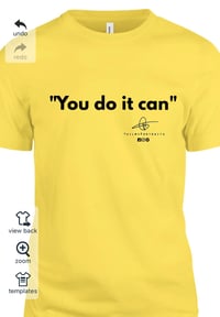 Image 3 of You do it can 