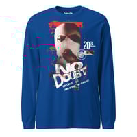 Image 21 of Unisex Long Sleeve Tee - No Doubt - Locally Hated Merch