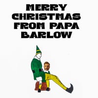 Papa Barlow Card