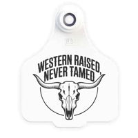 WESTERN RAISED NEVER TAMED TAG