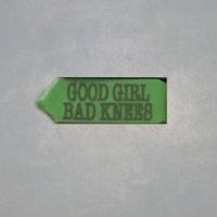 GOOD GIRL BAD KNEES TAGS