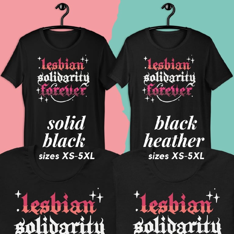 Lesbian Solidarity Forever Calligraphy Printed Tee Image 3