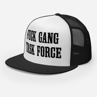 Image 1 of Fuck Gang Task Force Snapback 