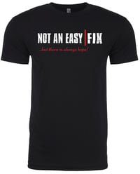 Not An Easy Fix T-Shirt