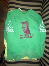 Image 3 of The Present is Nonbinary / Green Sweatshirt 