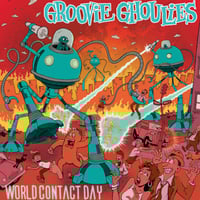Groovie Ghoulies - World Contact Day lp