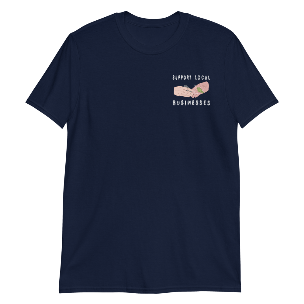 Image of SUPPORT LOCAL BUSINESSES T SHIRT 2 SMALL