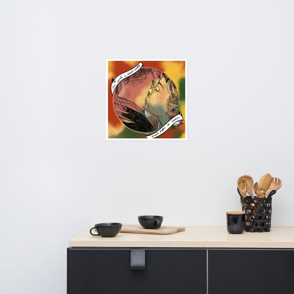 Times are good for dreamers luster paper poster print