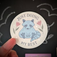 Image 1 of Just Doing My Best sticker