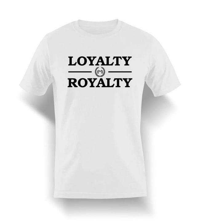 Style #M07 - (Loyalty Over Royalty) 