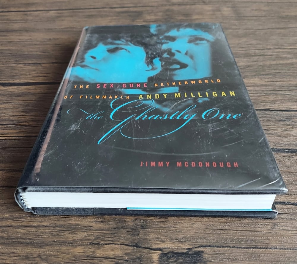 The Ghastly One: The Sex-Gore Netherworld of Filmmaker Andy Miligan, by Jimmy McDonough