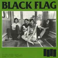 Black Flag - “Live ‘84” 2xLP (Import / Fanclub)