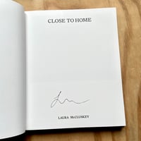 Image 2 of Laura McCluskey - Close To Home (Signed)